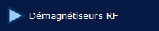  D�magn�tiseurs RF